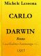 [Gutenberg 45296] • Carlo Darwin